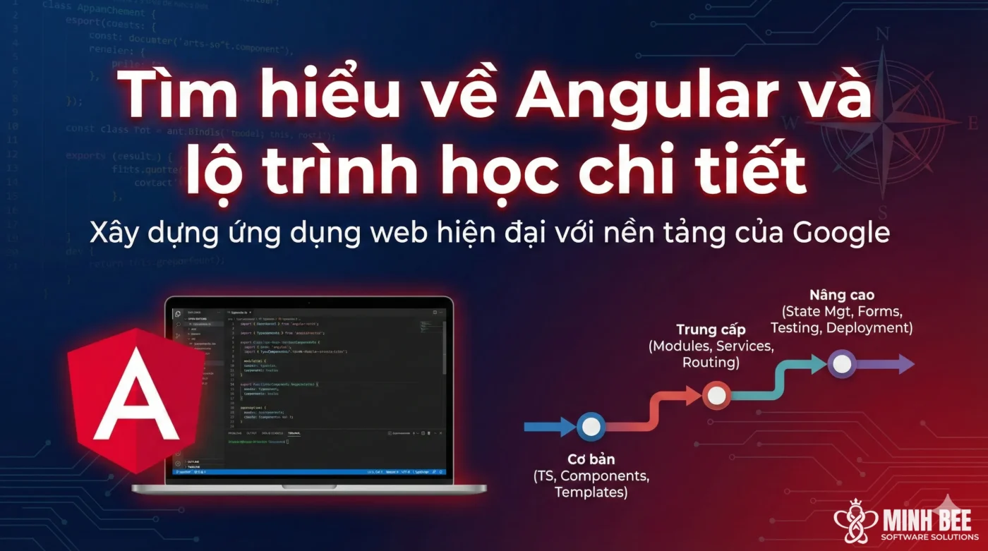 Tìm hiểu về Angular và lộ trình học chi tiết
