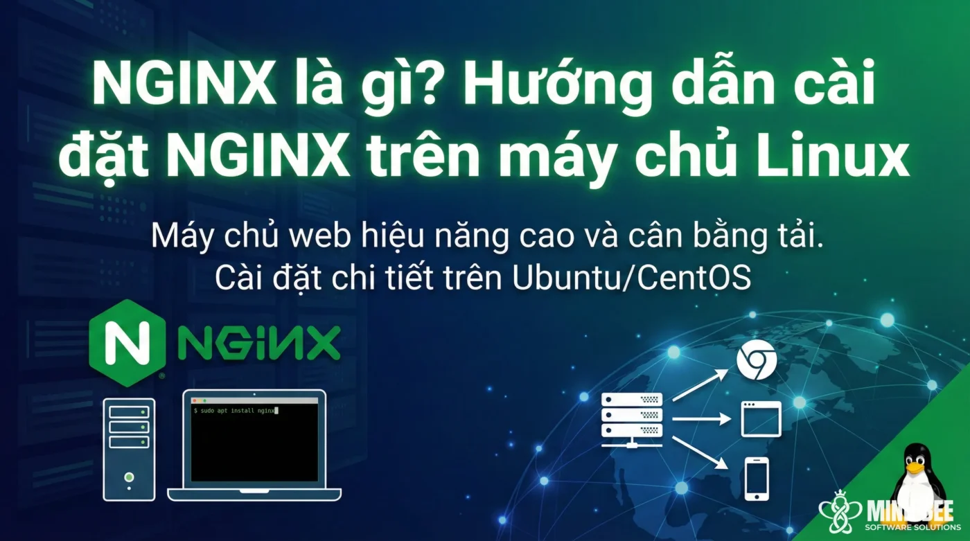 NGINX là gì? Hướng dẫn cài đặt NGINX trên máy chủ Linux 1 NGINX là gì? Hướng dẫn cài đặt NGINX trên máy chủ Linux