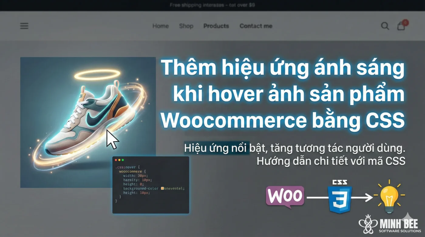 Thêm hiệu ứng ánh sáng khi hover ảnh sản phẩm Woocommerce bằng CSS 1 Thêm hiệu ứng ánh sáng khi hover ảnh sản phẩm Woocommerce bằng CSS