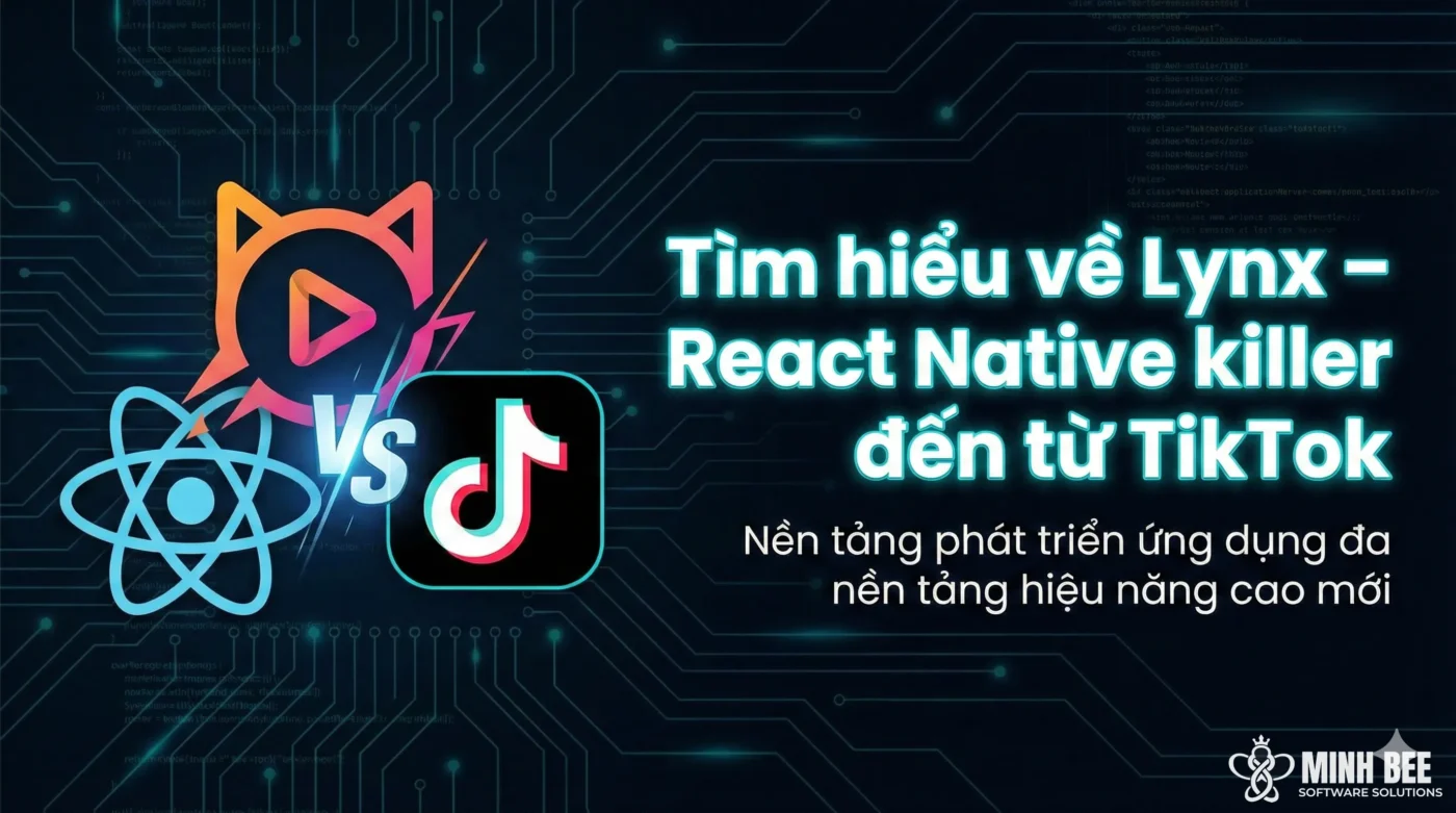 Tìm hiểu về Lynx - React Native killer đến từ TikTok 1 Tìm hiểu về Lynx - React Native killer đến từ TikTok