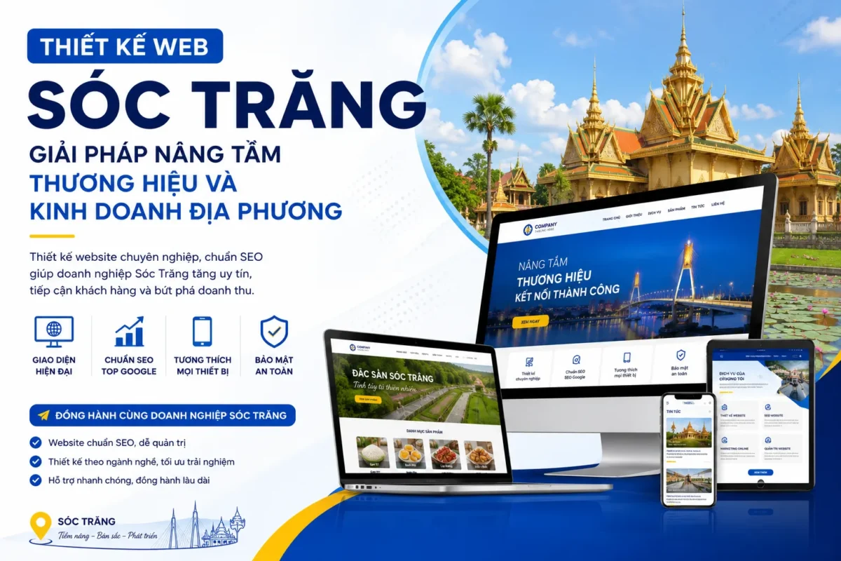 Thiết kế Web Sóc Trăng: Giải pháp toàn diện cho sự phát triển bền vững của doanh nghiệp 1 Thiết kế Web Sóc Trăng: Giải pháp toàn diện cho sự phát triển bền vững của doanh nghiệp